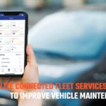 Connected Fleet Services (CFS) ကိုအသုံးပြုပြီး မော်တော်ယာဉ်ထိန်းသိမ်းမှုကို အဆင့်မြှင့်တင်ခြင်း