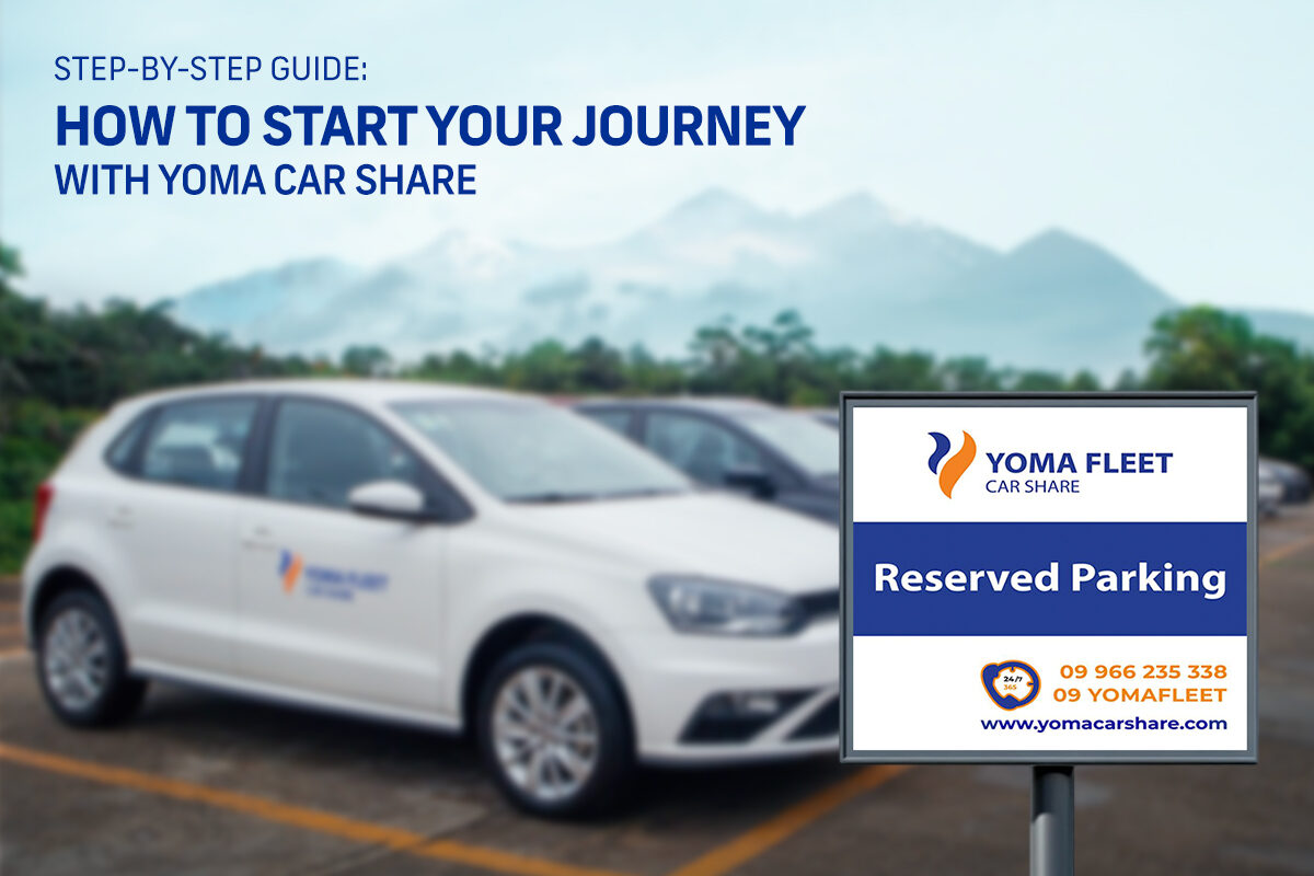 Step-by-Step Guide: How to Start Your Journey with Yoma Car Share