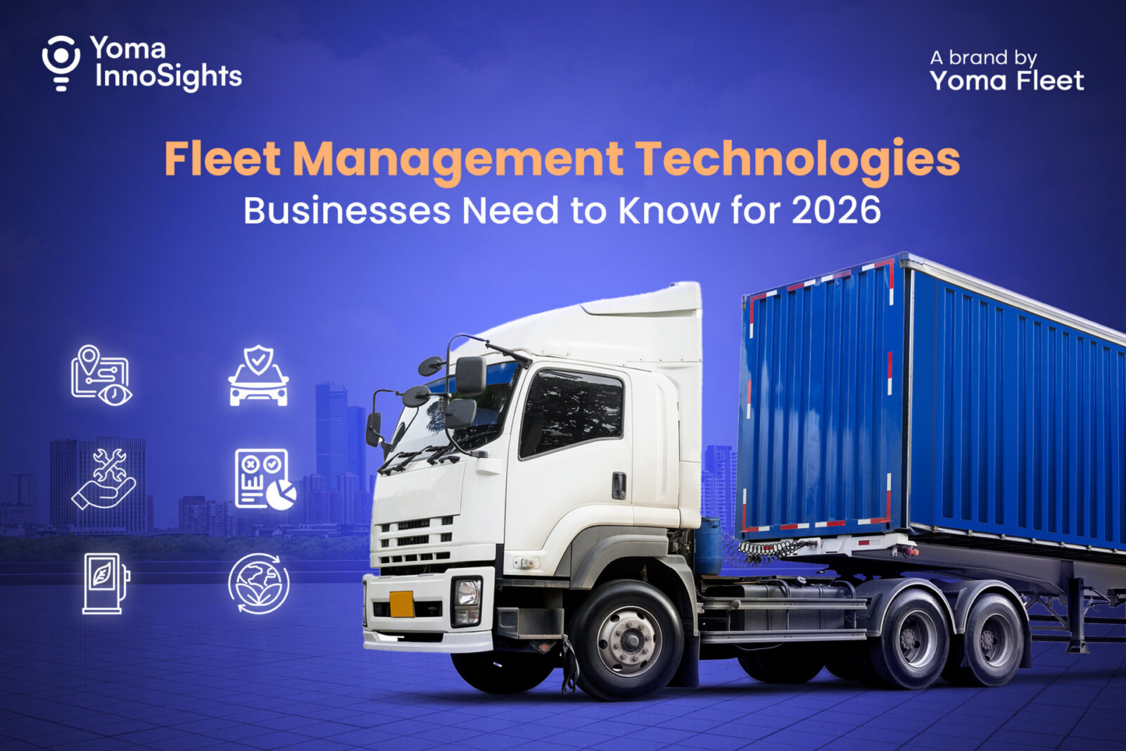 Fleet Management Technologies Businesses Need to Know for 2026